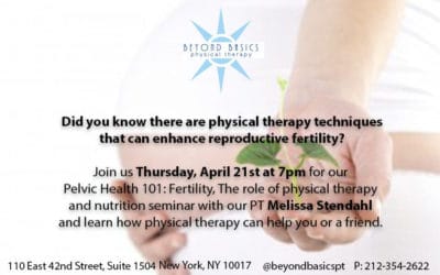 Pelvic Health 101: Fertility – Thursday, April 21st